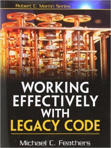 Cover of Working Effectively with Legacy Code