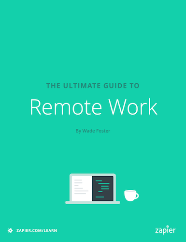 The cover of The Ultimate Guide To Remote Work