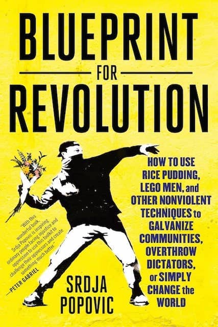 Cover of the book Blueprint for Revolution. Laughitism is a non violent technique that we can use against Legacy Code to get sponsorship for large scale refactorings