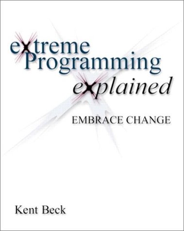 Cover of the first edition of Kent Beck's eXtreme Programming explained book. This is the book that got me to abandon Big Design Up Front