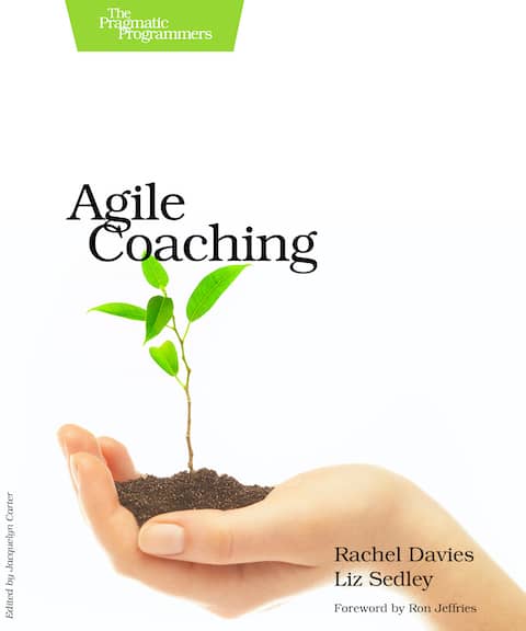 Cover of the book 'Agile Coaching' by Rachel Davies and Liz Sedley. A highly recommended book for technical agile coaches.