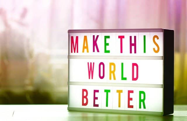 Photo of a colorful backlight-panel written "Make this world better". As long as the situation is improving in the teams you coach, you must be doing ok 😀