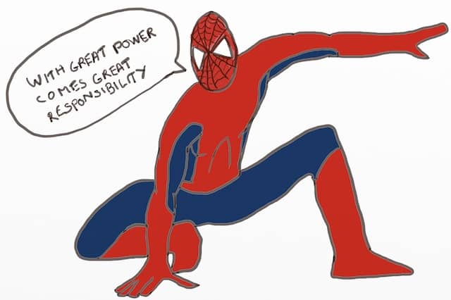 A Drawing of spider man. SpiderMan's uncle (Ben) told him "With great power comes great responsibility". As developers, we must us to use our freedom to refactor wisely, to maintain our business partnership